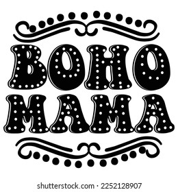 Boho Mama Shirt Design For Print Template