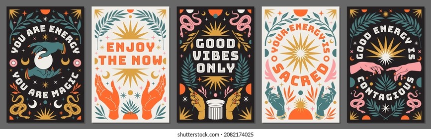 Boho mystical vector posters with inspirational quotes about energy, magic and good vibes. Hands, snakes, moon, sun, cosmic and floral elements in trendy bohemian gypsy style. Vintage colors. - Shutterstock ID 2082174025