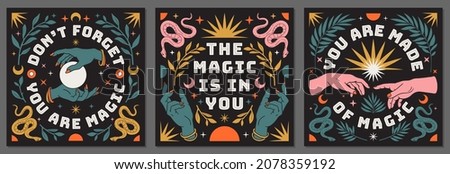 Boho mystical vector posters with inspirational quotes about energy, magic and good vibes. Hands, snakes, moon, sun, cosmic and floral elements in trendy bohemian gypsy style. Vintage colors. Foto d'archivio © 