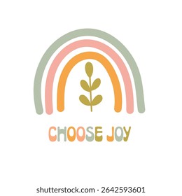 Boho pastel rainbow with botanical branch and choose joy quote  