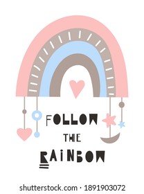 Arcoiris de Boho - afiche para el diseño de guarderías. Ilustración vectorial. Ilustración infantil para ropa de bebé, tarjeta de saludo, papel de envoltura. Leyenda Siga el arcoiris.