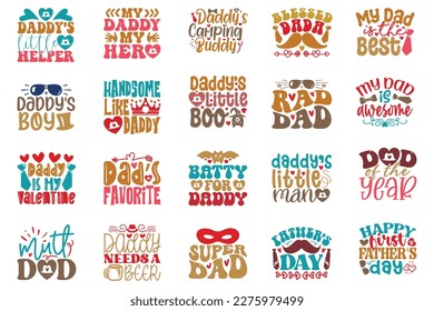 Boho Retro Style Dad Quotes T-shirt And SVG Design Bundle. Dad Daddy Papa SVG Quotes T shirt Design Bundle, Vector EPS Editable Files, Can You Download This File.