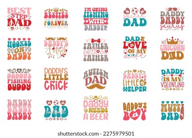 Boho Retro Style Dad Quotes T-shirt And SVG Design Bundle. Dad Daddy Papa SVG Quotes T shirt Design Bundle, Vector EPS Editable Files, Can You Download This File.