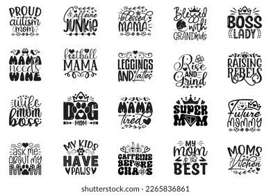 Boho Style Mom Quotes T-shirt And SVG Design Bundle, Vector File. Mom Mama Mummy SVG Quotes T shirt Design Bundle, Vector EPS Editable Files, Can You Download This File