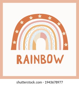A boho style rainbow with decorative elements. Hand drawn lettering. Minimalist abstract Scandinavian design in pastel colors. Vector illustration for greeting cards, invitations, clothing print.