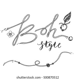Boho style is wild and free modern calligraphy, hand drawn lettering, text of the rope with feathers , beads and flower, vector illustration for your design