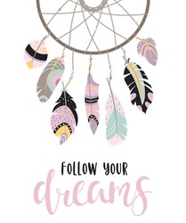 Boho Template With Inspirational Quote - Follow Your Dreams. Vector Ethnic Design With Dreamcatcher. (under Clipping Mask)
