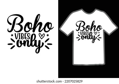 Boho vibes only svg design