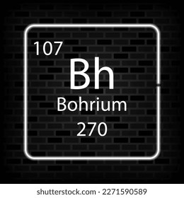 Bohrium neon symbol. Chemical element of the periodic table. Vector illustration.