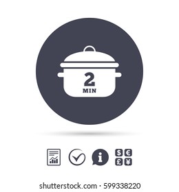 Boil 2 minutes. Cooking pan sign icon. Stew food symbol. Report document, information and check tick icons. Currency exchange. Vector