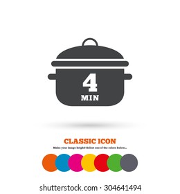 Boil 4 minutes. Cooking pan sign icon. Stew food symbol. Classic flat icon. Colored circles. Vector