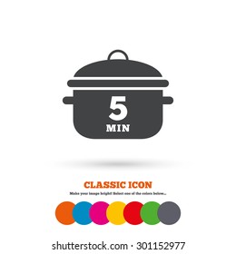 Boil 5 minutes. Cooking pan sign icon. Stew food symbol. Classic flat icon. Colored circles. Vector