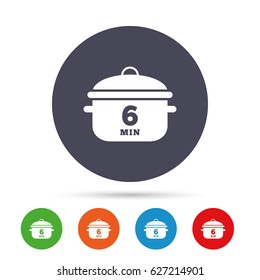 Boil 6 minutes. Cooking pan sign icon. Stew food symbol. Round colourful buttons with flat icons. Vector
