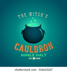 The Boiling and Glowing Witch Cauldron Vector Halloween Party Card or a Label with Retro Typography.