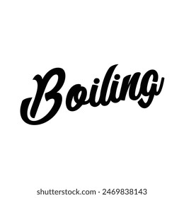 boiling text on white background.