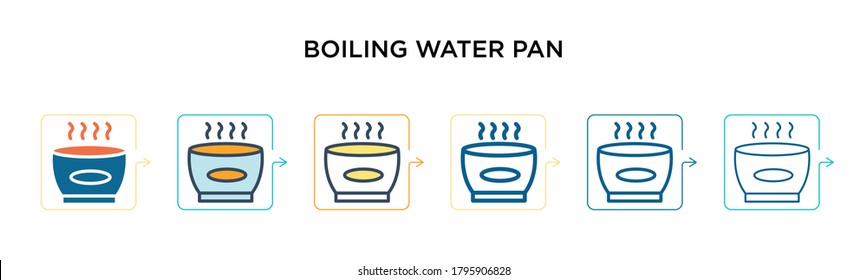 Boiling water pan vector icon in 6 different modern styles. Black, two colored boiling water pan icons designed in filled, outline, line and stroke style. Vector illustration can be used for web, 