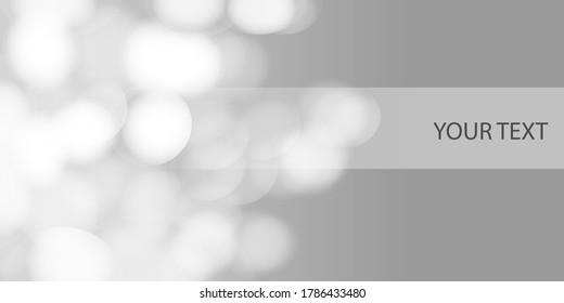 
Bokeh. Abstract blurred spots on a grey background. Stylish,elegant vector illustration.Banner.
Advertising.