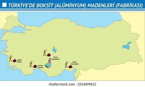 Türkiye Boksit Madenleri Harita, Coğrafya Haritaları, Madenler, Boksit Madenleri, Demir, Bakır Yatakları, Boksit, Bor, Alüminyum, Altın, Mermer, Krom, Kükürt, Nikel, Coğrafya Haritaları