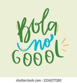 Bola no Gol in Brazilian Hand Lettering Calligraphy. 
ball in the goal. Vector.