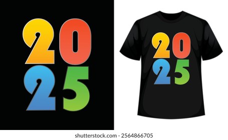 Bold 2025 design on a black t-shirt featuring vibrant, colorful numbers. Perfect for New Year celebrations, festive events, casual wear, and trendy fashion. A stylish and eye-catching choice for party