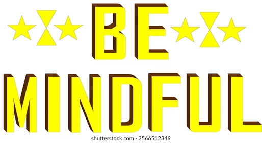 Bold 3D Text Effects 'BE MINDFUL' - Editable EPS Format for Social Media, Posters, and More

