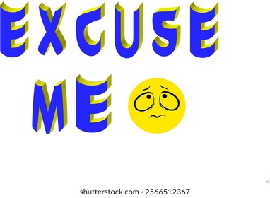 Bold 3D Text Effects 'EXCUSE ME' - Editable EPS Format for Social Media, Posters, and More

