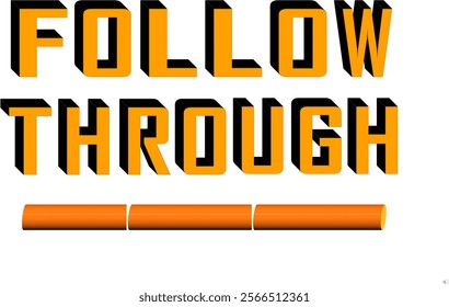 Bold 3D Text Effects 'FOLLOW THROUGH' - Editable EPS Format for Social Media, Posters, and More

