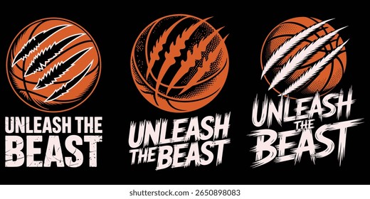 Bold basketball design featuring a clawed ball and the powerful phrase unleash the beast