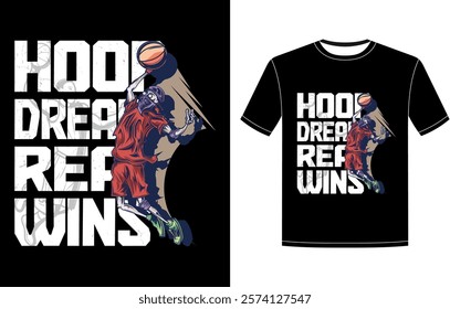 Bold basketball design featuring "Hoop Dreams Reap Wins" text with a dynamic player dunking illustration. Perfect for athletes and fans inspired by the game.
