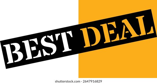 Bold best deal text on split white and orange background