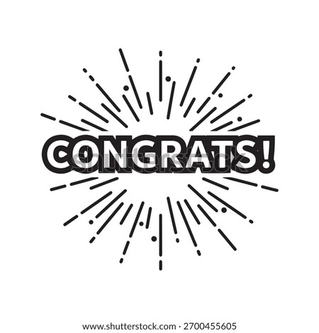 Bold black 'Congrats!' text with a dynamic starburst graphic. Perfect for celebrating success, achievement, and milestones.