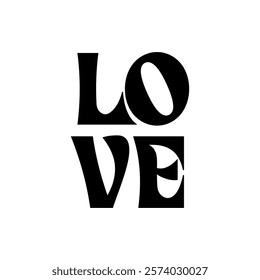 	
Bold Black LOVE Typography Modern, Stylish, Romantic Design	
