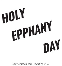 Fett schwarzer Text heilige Epiphanie Tag auf weißem Hintergrund Vektor