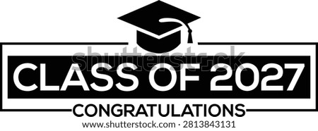 A bold, black and white graphic celebrating the graduating class of 2027, featuring a graduation cap and congratulatory message. Perfect for announcements.