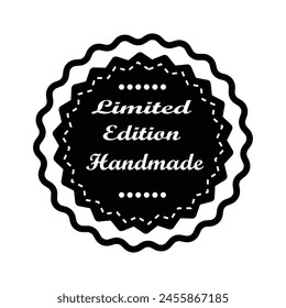 A bold, black and white seal design stands out with the words Limited Edition Handmade, suggesting a unique and specially crafted product. 