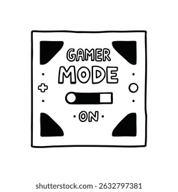 Bold Blocky Capital Text Gamer Mode On with Gamepad Elements Vector Graphic Funny Quote for Gamers Ideal as a Printable Sticker or for Social Media Posts and Apparel Design Isolated