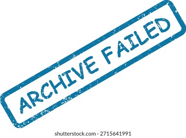 Sello azul en negrita que resalta un intento de archivo fallido, esencial para las notificaciones de errores, la solución de problemas y las alertas de gestión de datos.