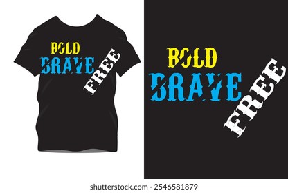  Bold Brave Free T-Shirt Design Collection: Edgy Typography and Inspiring Statements