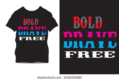  Bold Brave Free T-Shirt Design Collection: Edgy Typography and Inspiring Statements