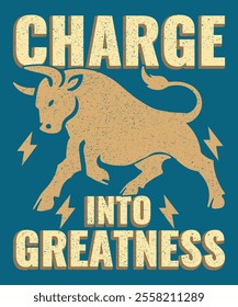 Bold Bull Design T-Shirt Promoting Motivation and Achieving Greatness