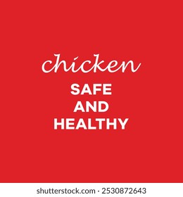 Bold chicken text logo on a vibrant red background, paired with the tagline 'SAFE AND HEALTHY' in a clean vector style