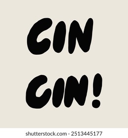 Bold Cin Cin text in black on a light background, perfect for celebration and toast-related themes. Ideal for party invitations and festive designs