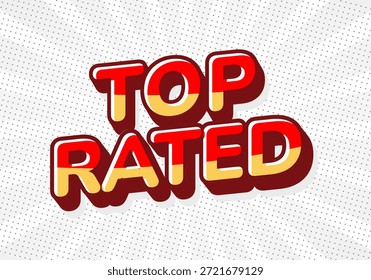 Un Diseño gráfico atrevido y colorido con las palabras TOP RATED en rojo y amarillo con un efecto de sombra, sobre un fondo de puntos claros.