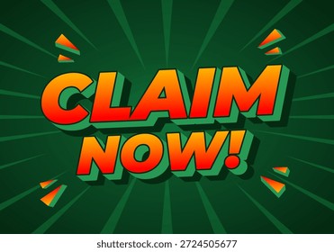 Um gráfico arrojado e colorido apresentando o texto CLAIM NOW! em um estilo dinâmico, definido contra um fundo verde com linhas radiantes e elementos decorativos.