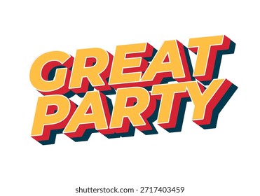 Bold and colorful text design featuring the words Great Party in a playful style