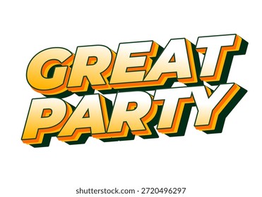 Bold and colorful text design featuring the words Great Party in a playful style