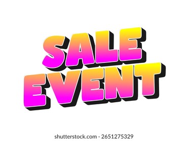 Bold and colorful text graphic announcing a sale event, featuring a gradient of pink and yellow colors with a shadow effect.