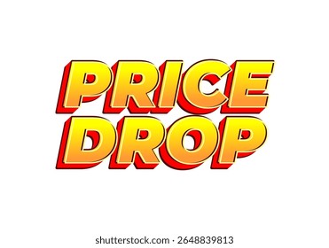 Bold and colorful text graphic displaying the phrase PRICE DROP in a dynamic style, suitable for promotional materials.