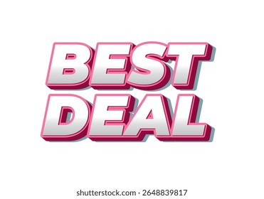 A bold and colorful text graphic featuring the words BEST DEAL in a three dimensional style with pink and white colors, suitable for advertising promotions or sales