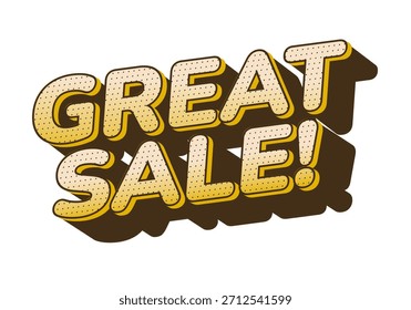 Un gráfico de texto atrevido y colorido con las palabras Great Sale! en una fuente divertida con un efecto de sombra.